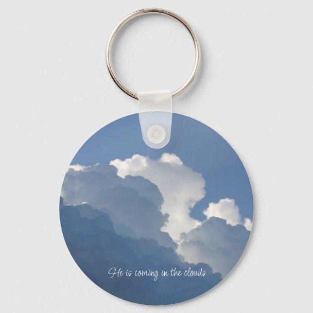 He is Coming in the Clouds Christian Quote Key Ring (Front)