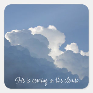 He is Coming in the Clouds Christian Quote Square Sticker