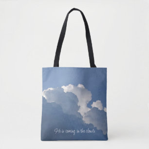 He is Coming in the Clouds Christian Quote Tote Bag
