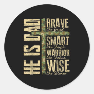 He Is Dad Camo Religious Father's Day Christian Da Classic Round Sticker