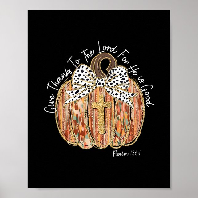 He Is Good Coquette Bow Pumpkin Jesus Thanksgiving Poster (Front)