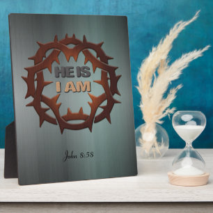 He Is, I Am Poster Plaque