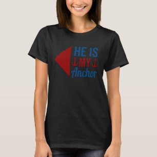 He Is My Anchor She Is My Sail Couple Matching T-Shirt
