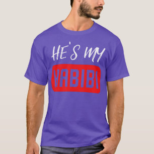He Is My Habibi Muslim Love Arab Women  T-Shirt