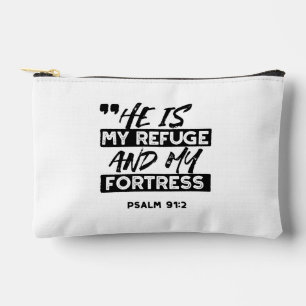 He Is My Refuge and My Fortress – Psalm 91:2 Bible Accessory Pouch