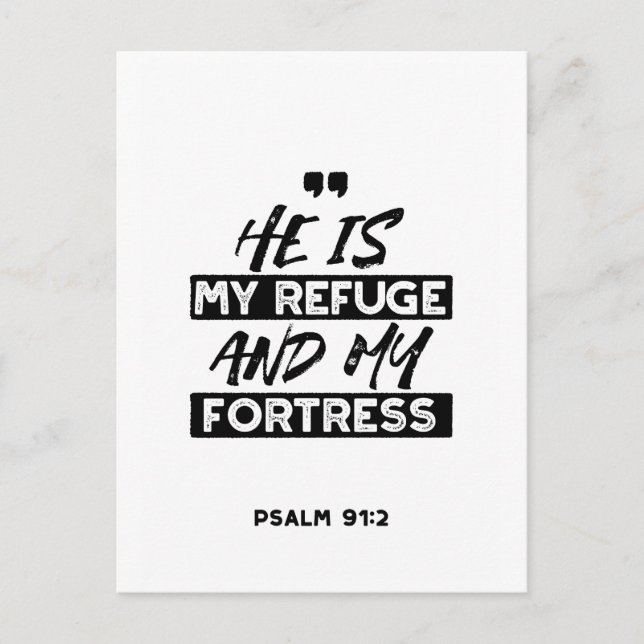 He Is My Refuge and My Fortress – Psalm 91:2 Bible Postcard (Front)