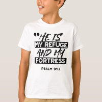 He Is My Refuge and My Fortress – Psalm 91:2 Bible