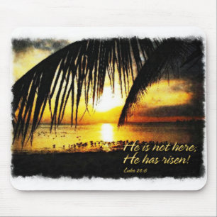 He is not here;He has risen Luke 24 6 A1 Mousepad