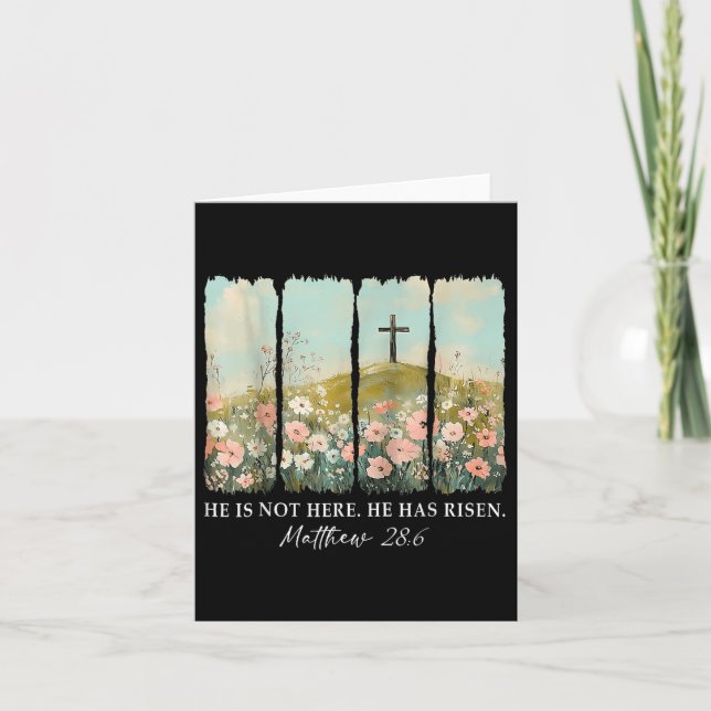 He Is Not Here, He Is Risen Wildflower Easter Chri Card (Front)