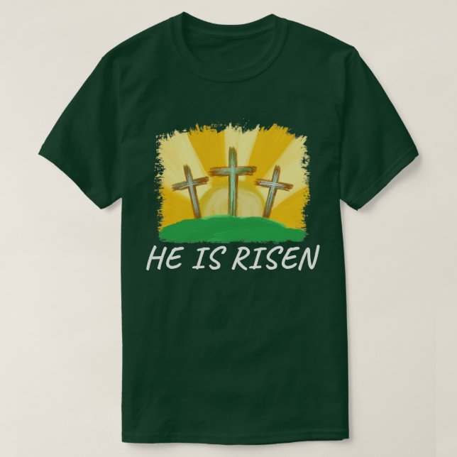 he is risen 1 T-Shirt (Design Front)