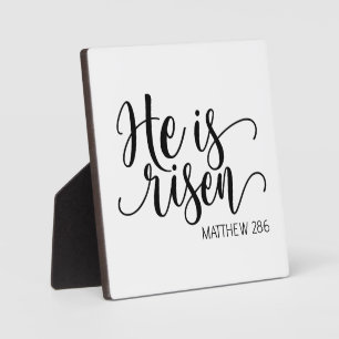 He is Risen Bible Verse Tabletop Inspirational Plaque
