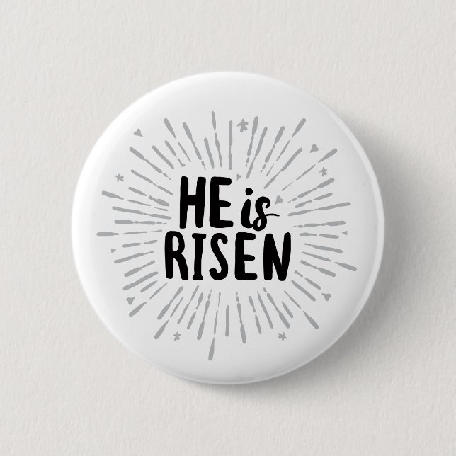 He is Risen Christ is Risen Quotes Easter Art Resu 6 Cm Round Badge (Front)