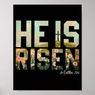 He Is Risen Christian Cross Jesus Bible Verse East Poster