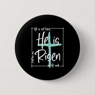 He Is Risen Christian Cross Jesus Bible Verse Happ 6 Cm Round Badge