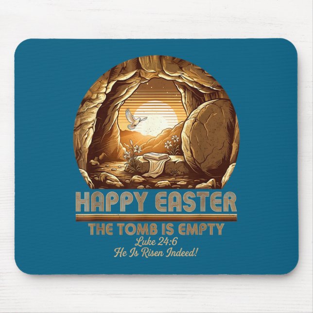 He is risen christian easter empty tomb bible mouse pad (Front)