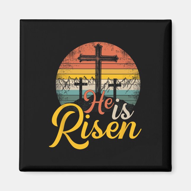 He Is Risen - Christian Easter Jesus  Magnet (Front)