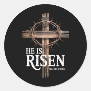 He Is Risen Christian Easter Matthew 286 Bible Ver Classic Round Sticker