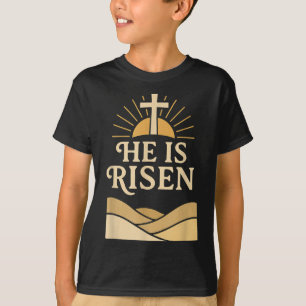 He Is Risen – Christian Easter With Cross &amp; Su T-Shirt