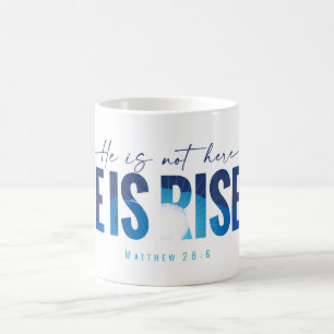 He Is Risen Coffee Mug 