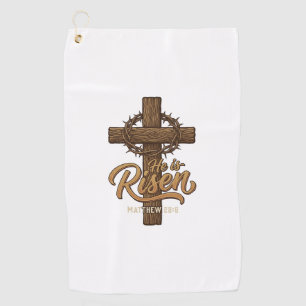 He Is Risen Cross Crown of Thorns Christian Shirt_ Golf Towel