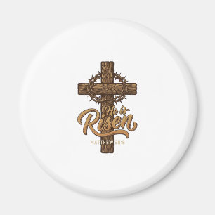 He Is Risen Cross Crown of Thorns Christian Shirt_ Magnet