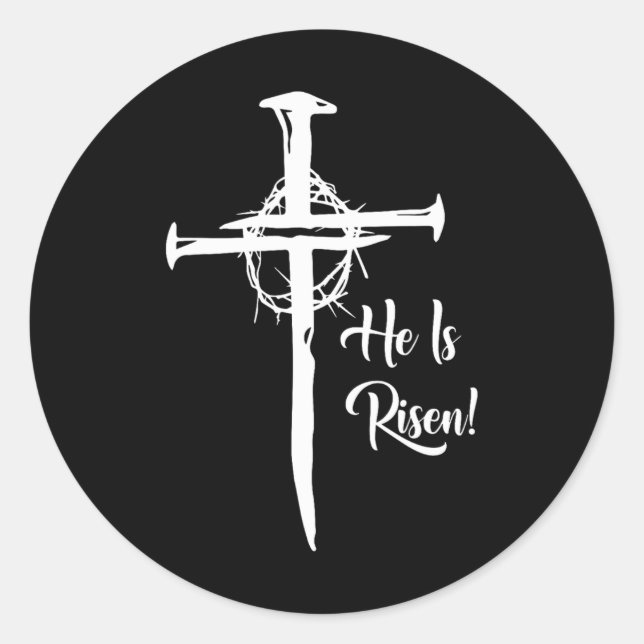He Is Risen Cross Jesus Religious Easter Day Chris Classic Round Sticker (Front)