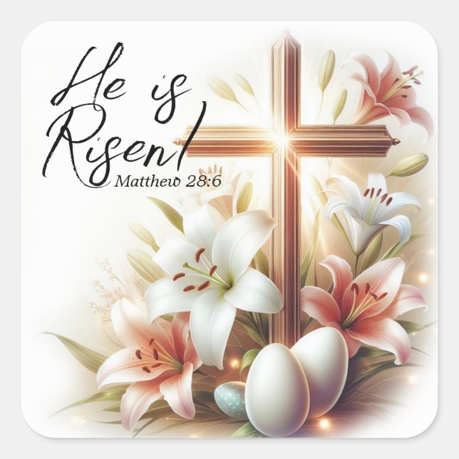 He is Risen Cross with Easter Lilies and Eggs Square Sticker (Front)