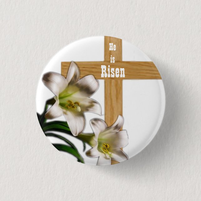 He is Risen Easter Button (Front)