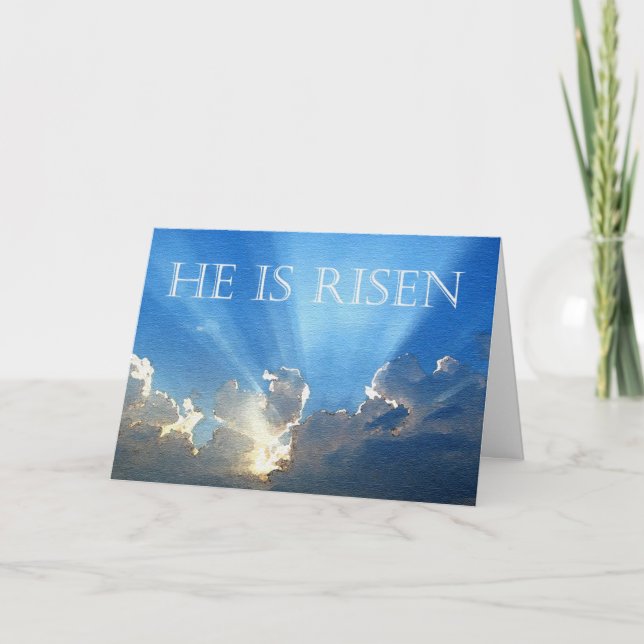 He is Risen Easter Greeting Card (Front)