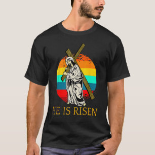 He Is Risen Easter Jesus Christian Sunset Retro Cr T-Shirt