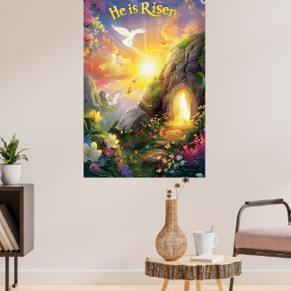 He Is Risen — Easter Resurrection —  Luke 24:6 Poster