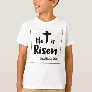 He Is Risen Easter Scripture T-Shirt