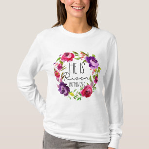 He is Risen Floral Easter for Christiann Girls Mum T-Shirt