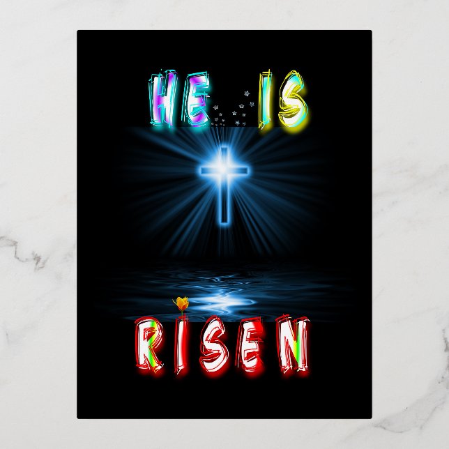 He Is Risen Foil Holiday Postcard (Front)