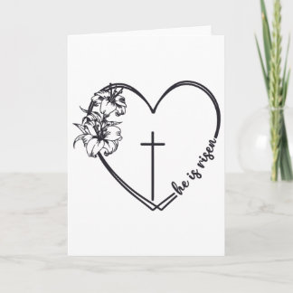 He Is Risen Heart Flower Cross Bible Christian Eas Card