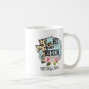 He Is Risen Jesus Christian Happy Easter Floral Wr Coffee Mug