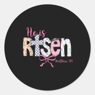 He Is Risen Jesus Christian Happy Easter Resurrect Classic Round Sticker