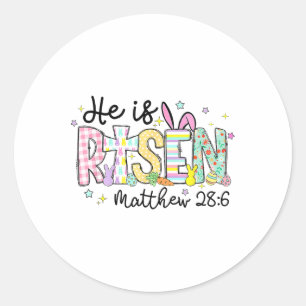 He Is Risen Jesus Christian Happy Easter Women Kid Classic Round Sticker
