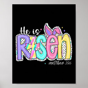He Is Risen Jesus Christian Happy Easter Women Kid Poster