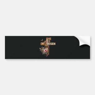 He is Risen Jesus Christian Religious Easter Bumper Sticker