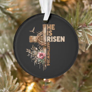 He is Risen Jesus Christian Religious Easter Ornament