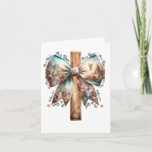 He Is Risen Jesus Coquette Bow Easter Cross Women  Card