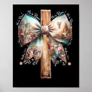 He Is Risen Jesus Coquette Bow Easter Cross Women Poster