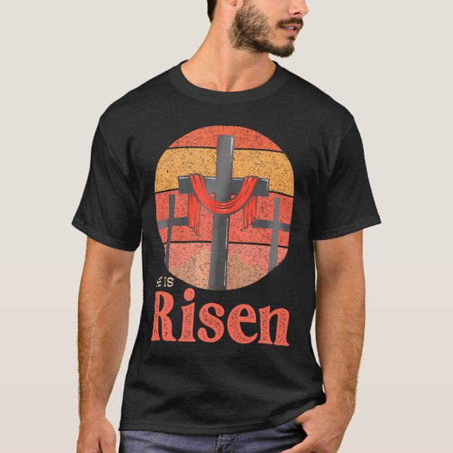 He Is Risen Jesus Easter Christian Religious       T-Shirt (Front)