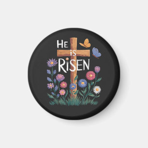 He Is Risen Jesus Floral Christian Easter Magnet