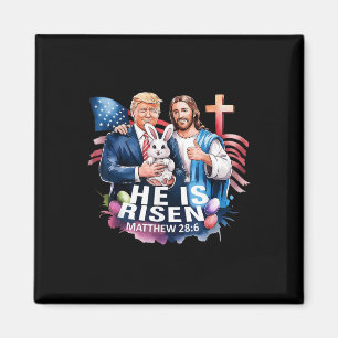 He Is Risen Jesus Funny Trump Us Flag Happy Magnet