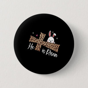 He Is Risen Leopard Cross Bunny Easter Day Christi 6 Cm Round Badge