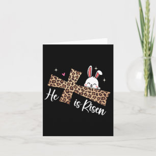 He Is Risen Leopard Cross Bunny Easter Day Christi Card