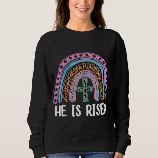 He Is Risen Leopard Rainbow Christian Jesus Happy Sweatshirt