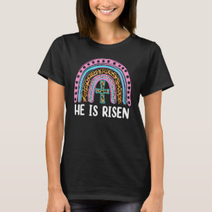 He Is Risen Leopard Rainbow Christian Jesus Happy T-Shirt